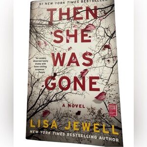 Then She Was Gone, suspenseful thriller novel by Lisa Jewell